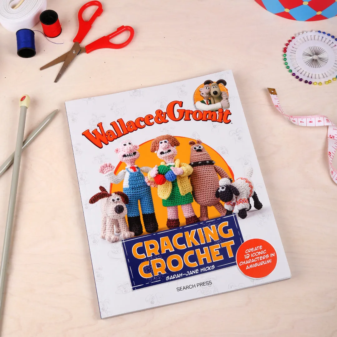 Wallace & Gromit: Cracking Crochet Book